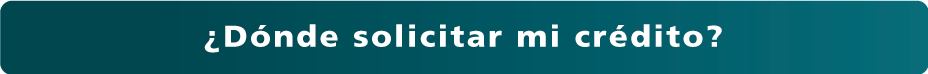 Dónde solicitar crédito